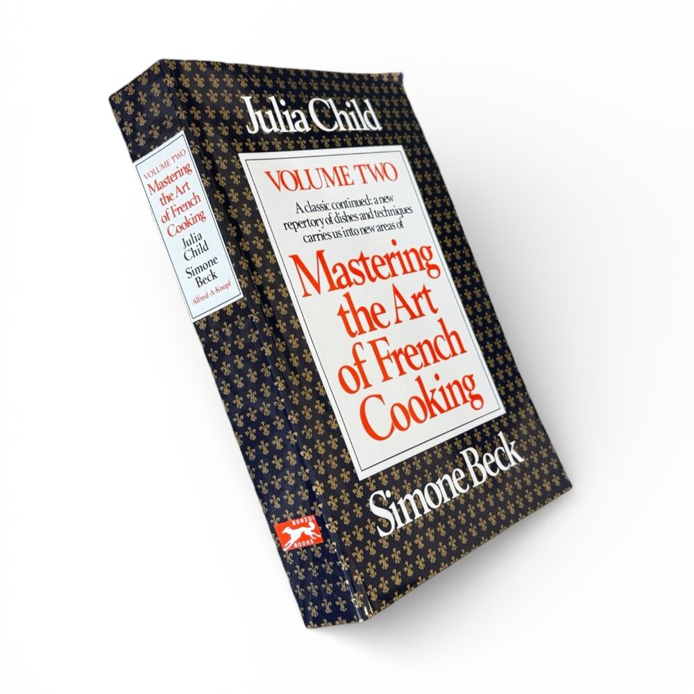 Mastering the Art of French Cooking -Julia Child - Volume 2